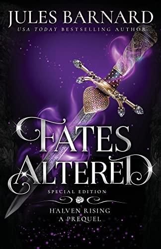 Fates Altered: Special Edition (Halven Rising)