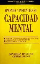 Aprenda a potenciar su capacidad mental