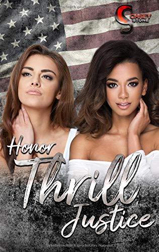 Honor, Thrill, Justice (Female Lovestories by Casey Stone)