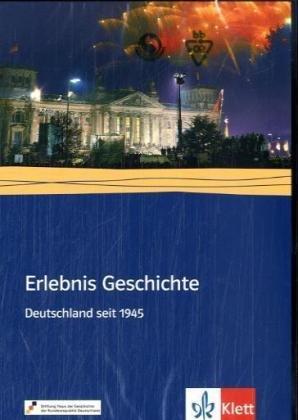 Erlebnis Geschichte. Deutschland seit 1945. CD-ROM für Windows 3.1x/95: Geschichte/Politik. Jugendliche/Erwachsene