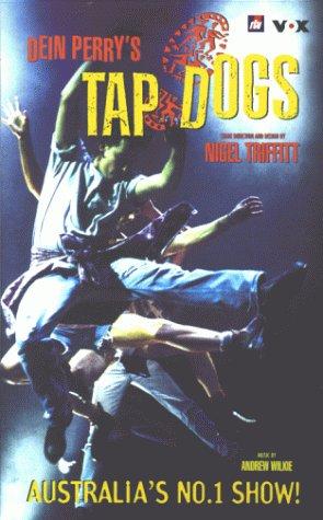 Tap Dogs - Dein Perry [VHS]