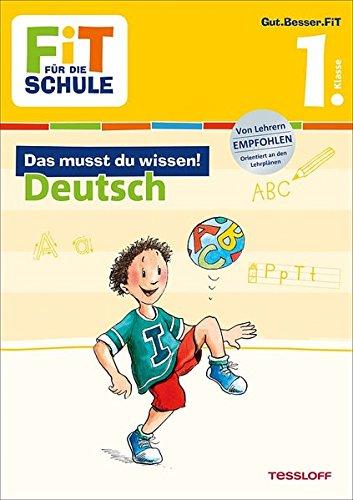 Fit für die Schule: Das musst du wissen! Deutsch 1. Klasse