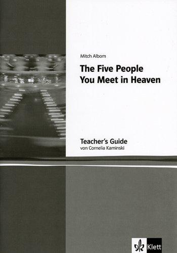 The Five People You Meet in Heaven - Teacher's Guide von Klett