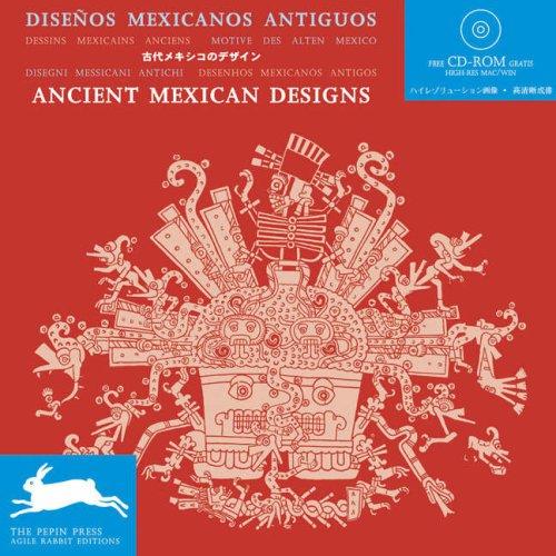 Ancient Mexican Designs, w. CD-ROM (Agile Rabbit Editions)