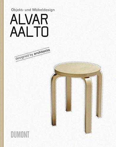 Alvar Aalto: Objekt- und Möbeldesign