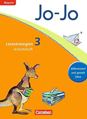 Jo-Jo Lesebuch - Grundschule Bayern: 3. Jahrgangsstufe - Arbeitsheft