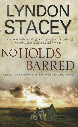 No Holds Barred (Daniel Whelan Mysteries)