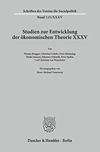 Macht oder ökonomisches Gesetz?: Studien zur Entwicklung der ökonomischen Theorie XXXV