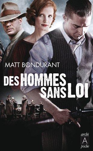 Des hommes sans loi