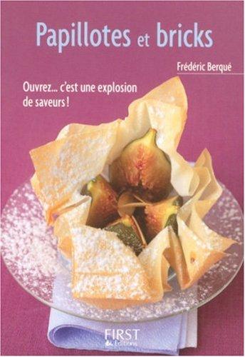 Papillotes et bricks