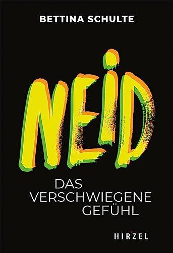 Neid: Das verschwiegene Gefühl (Todsünden)