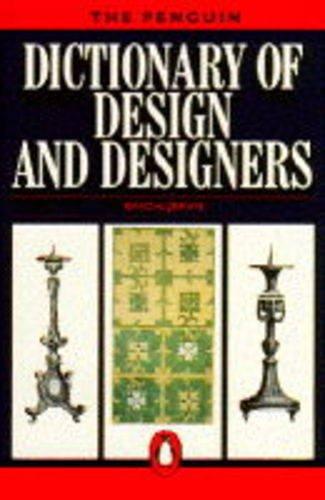 Dictionary of Design and designers, The Penguin (Penguin Reference Books)