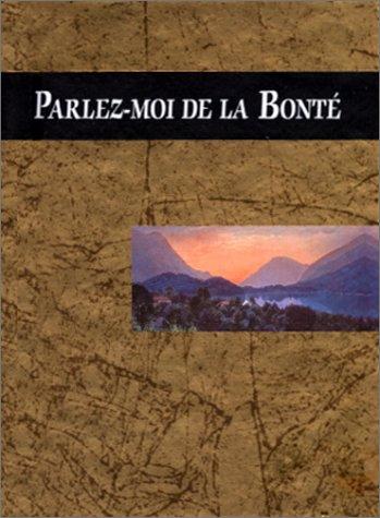 Parlez-moi de la bonté