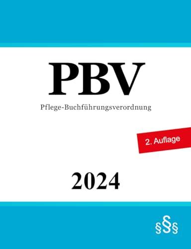 Pflege-Buchführungsverordnung - PBV