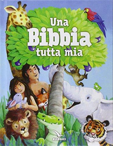 Una Bibbia tutta mia (Sussidi per la catechesi biblica fanciulli)