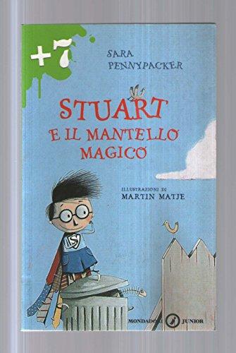 Stuart e il mantello magico. Ediz. illustrata (Junior +7, Band 116)