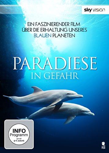 Paradiese in Gefahr (SKY VISION)