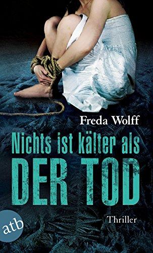 Nichts ist kälter als der Tod: Thriller (Merette Schulman, Band 3)