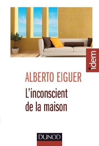 L'inconscient de la maison