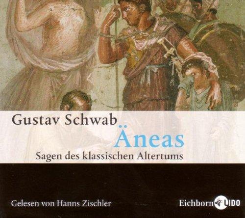 Äneas. 2 CDs . Sagen des klassischen Altertums