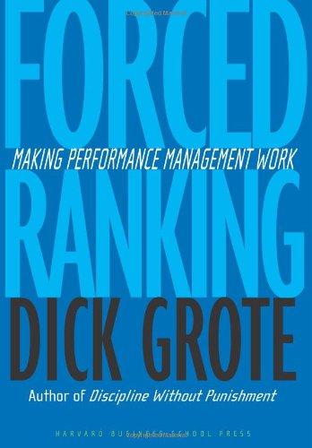 Forced Ranking: Making Performance Management Work