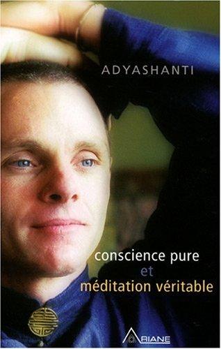 Conscience pure et méditation véritable (livre + CD)