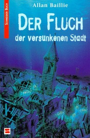 Der Fluch der versunkenen Stadt