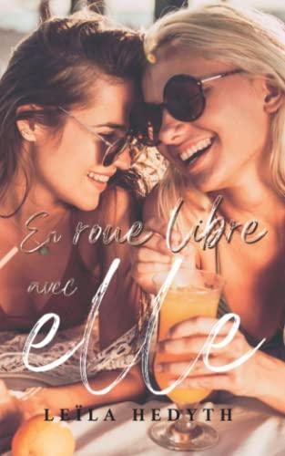 En roue libre avec elle (Romance lesbienne, FF)