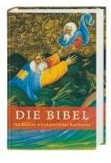 Die Bibel mit Bildern mittelalterlicher Buchkunst: Einheitsübersetzung, Gesamtausgabe