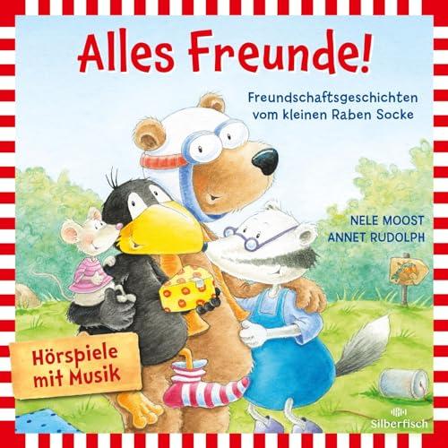 Alles Freunde! (Der kleine Rabe Socke): Freundschaftsgeschichten vom kleinen Raben Socke: 1 CD