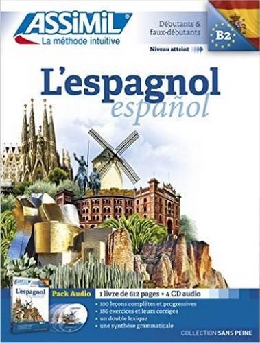 L'espagnol. Espanol : niveau atteint B2, débutants & faux-débutants : pack audio