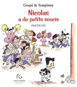 Nicolas a de petits soucis : pastiche