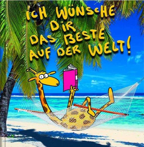 Ich wünsche dir das Beste auf der Welt!: Cartoon-Geschenkbuch