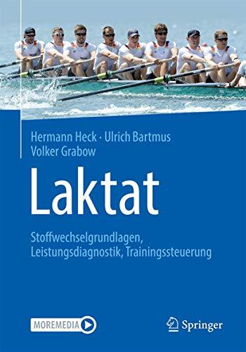 Laktat: Stoffwechselgrundlagen, Leistungsdiagnostik, Trainingssteuerung