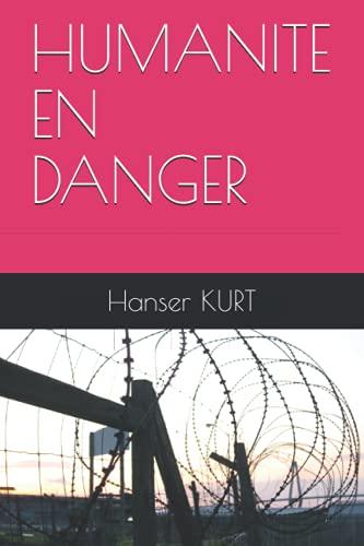 HUMANITE EN DANGER