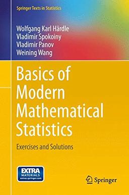 Basics of Modern Mathematical Statistics: Exercises and Solutions (Springer Texts in Statistics)