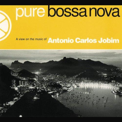 Pure Bossa Nova: A View on the Music of Antonio Carlos Jobim