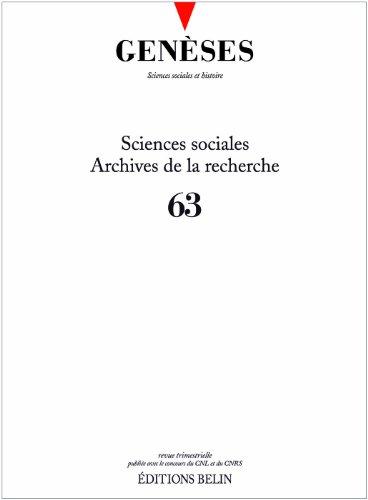 Genèses, n° 63. Sciences sociales : archives de la recherche