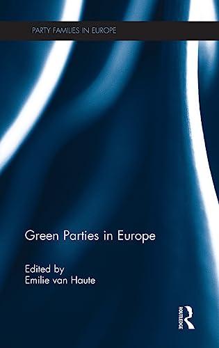 Green Parties in Europe (Party Families in Europe)