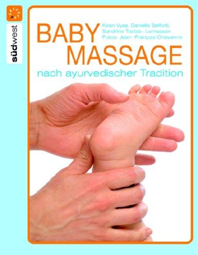 Babymassage nach ayurvedischer Tradition