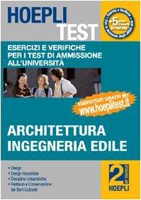 Hoepli test. Esercizi e verifiche per i test di ammissione all'università. Architettura, ingegneria edile (Vol. 2)