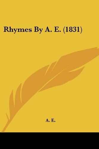 Rhymes By A. E. (1831)