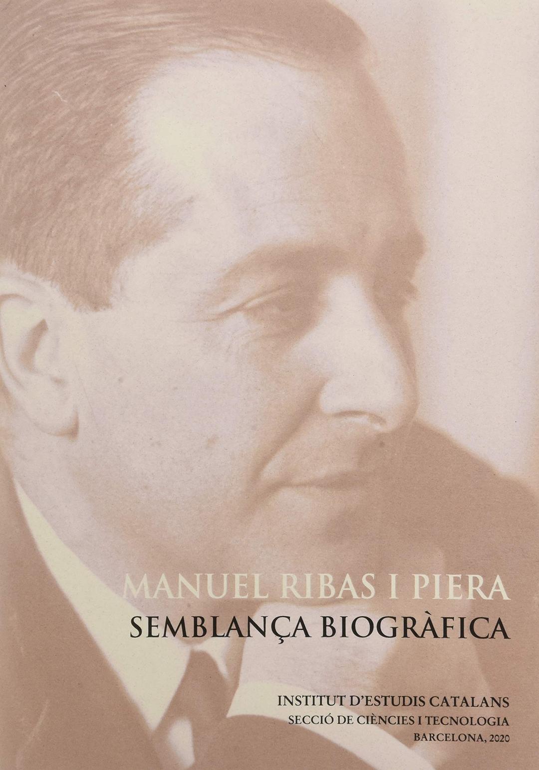 Manuel Ribas i Piera: Semblança biogràfica (Semblances Biogràfiques, Band 75)