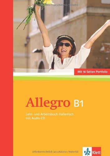 Allegro. Lehr- und Arbeitsbuch Italienisch mit Audio-CD (B1)