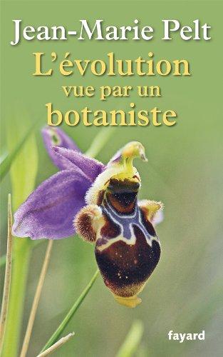 L'évolution vue par un botaniste