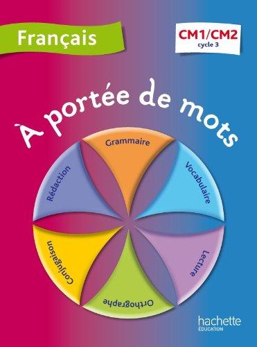 Français CM1-CM2 cycle 3 : programme 2008