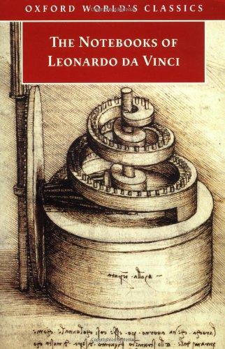 The Notebooks of Leonardo Da Vinci (Oxford World's Classics)