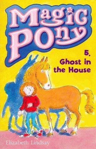 The Ghost in the House (Magic Pony S.)