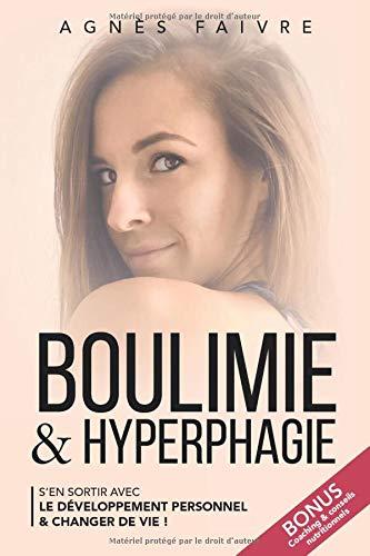 Boulimie & hyperphagie - S'en sortir avec le développement personnel: Bonus : Coaching & conseils alimentation