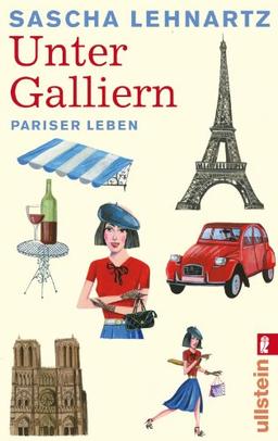 Unter Galliern: Pariser Leben